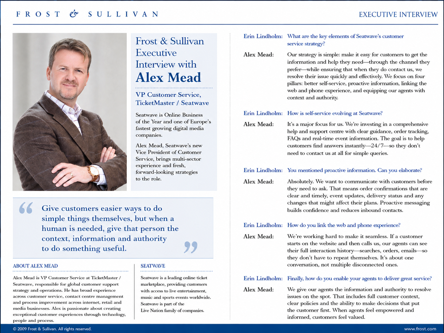 Retrospective visual of the 2009 Frost and Sullivan executive interview with Alex Mead, VP Customer Service, Ticketmaster / Seatwave